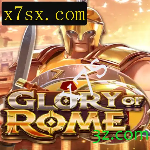 Descubra o Empolgante Mundo de GloryofRome: A Nova Sensação do x7s